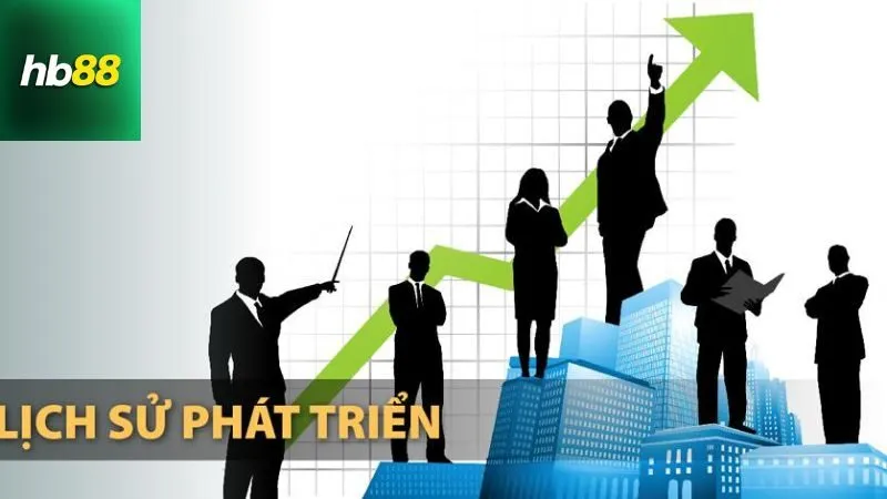 HB88 | Sân Chơi Đổi Thưởng Không Có Sự Giới Hạn 25 Lịch sử và phát triển